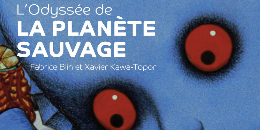 Planete Sauvage Topor