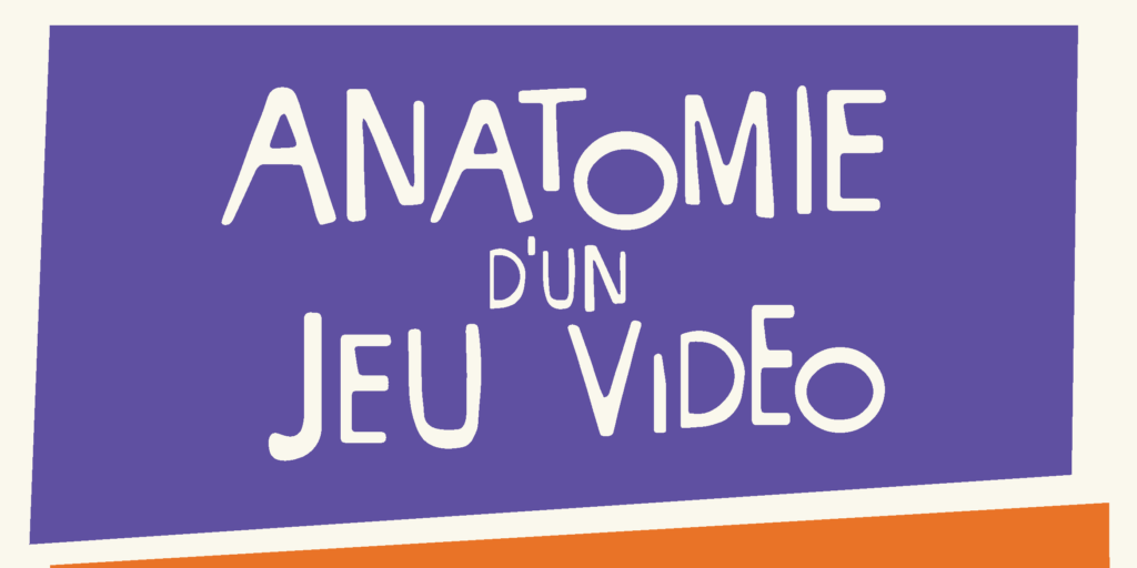 Gobelins Anatomie d’un Jeu Video